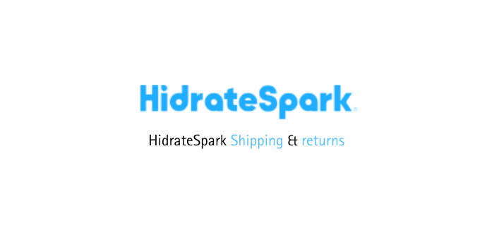 HidrateSpark Shipping and Returns