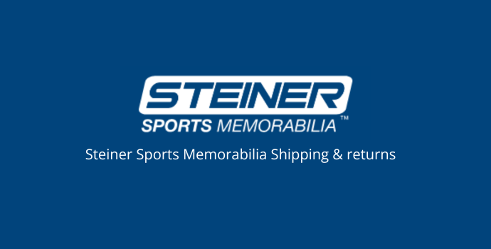 Steiner Sports Shipping and Returns