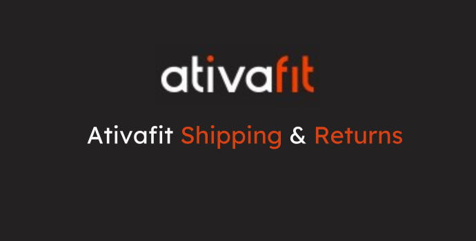 Ativafit Shipping and Returns