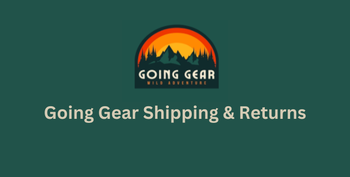 Going Gear Shipping and Returns