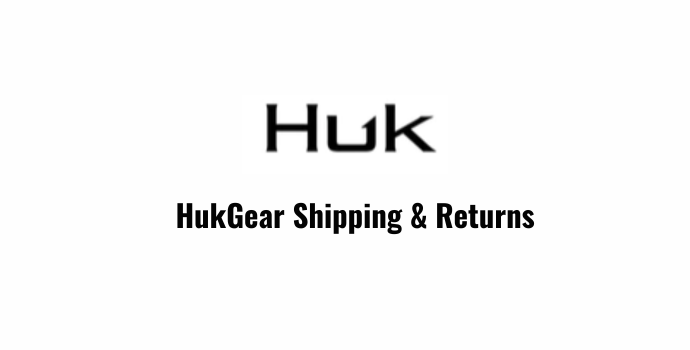 HukGear Shipping and Returns