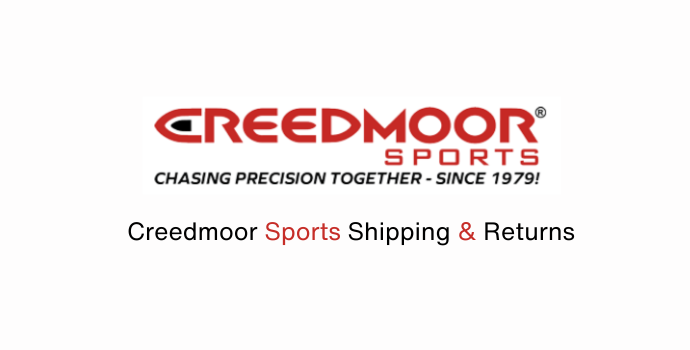 Creedmoor Sports Shipping and Returns