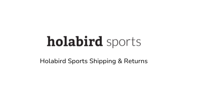 Holabird Sports Shipping and Returns
